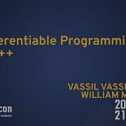 Differentiable Programming In C Vassil Vassilev William Moses CppCon 2021