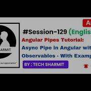 Angular Async Pipe With Observables Pipes In Angular Angular Tutorial In English Session 129