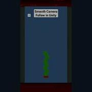 Smooth Camera Follow In Unity