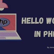 3 First Program In PHP Print Hello World In PHP PHP Tutorials For Beginners Papaya Coders