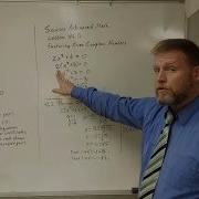 Saxon Advanced Math Lesson 46 B Factoring Over Complex Numbers