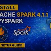 How To Install Apache Spark 4 1 1 PySpark On Windows Step By Step Guide