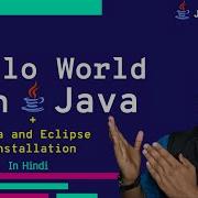2 Hello World In Java Installation Of Java JDK Eclipse IDE Java Tutorials 2022 MyCodeWorks