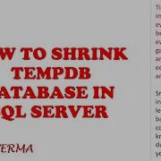 How To Shrink TempDB Database In SQL Server SQL Server SQL Talks By Vineet VINEET VERMA