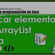 Buscar Elemento En ARRAYLIST Java AGREGAR Elementos A Un ARRAYLIST Java CURSO DE JAVA