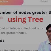Number Of Nodes Greater Than X Using Tree Coding Ninjas Java