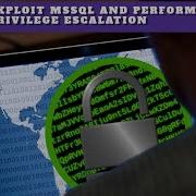HINDI Exploit MSSQL And Perform Privilege Escalation Cyber Security Exploitation