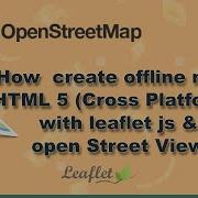 Leaflet Js To Create Your Map Offline Cross Platform Html5