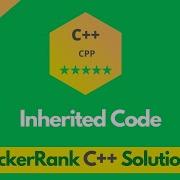 HackerRank Inherited Code Problem Solution In C C Problems Solutions Programmingoneonone