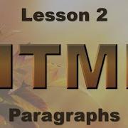 HTML Lesson 2 Paragraphs