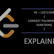 Longest Palindromic Substring LeetCode 5