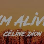 Céline Dion I M Alive Lyrics Letra