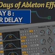 Filter Delay 30 Days Of Ableton Effects Day 8 Of 30