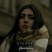 Hamidshax Eternal Original Mix