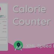 Calorie Counter UI Android UI XML Speed Code Tutorial