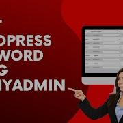 How To Reset WordPress Password Using PHPMyAdmin WordPress Hack