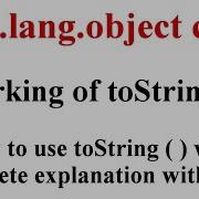 Java Lang Package Object Class ToString Method ToString Method In Java Part 2