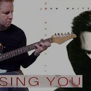 John Waite Missing You Guitar Cover