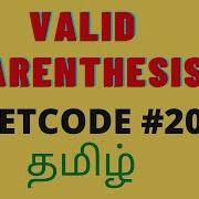 Valid Parenthesis Leetcode Problem 20 Explanation Tamil And Code In Python