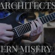 ARCHITECTS MODERN MISERY FULL GUITAR COVER