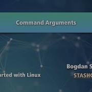 Linux Tutorial 8 Command Arguments