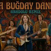 Arpa Buğday Daneler AnadoluRemix Psychedelic Anatolian Rock