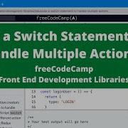 Use A Switch Statement To Handle Multiple Actions Front End Development Libraries FreeCodeCamp