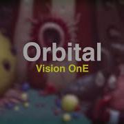 Orbital Vision OnE Official Audio