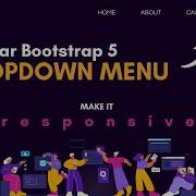 Bootstrap 5 Navbar Creating A Responsive Dropdown Menu DropDown Menu With Submenu