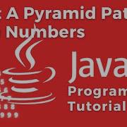 Java Program Print A Pyramid Like Pattern With Numbers