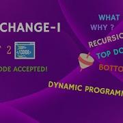 Coin Change I Part 2 Bottom Up Dynamic Programming Popular Interview Question