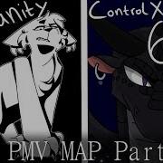 2 PMV MAP Parts Control X Pity Party Provanity