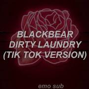 Blackbear Dirty Laundry Slowed Version Tik Tok Sub Español