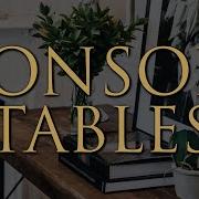 How To Style A Console Table Step By Step Guide For Entryways Living Dining