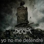 Impending Doom Unbroken Sub Esp