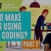 Coding How To Make Games Using Block Coding Part 2 Thanzeel Muhammed Creative Corner