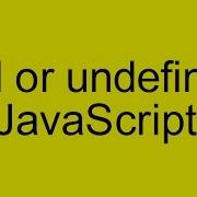 How Do I Check If Variable Is Undefined Or Null In Javascript