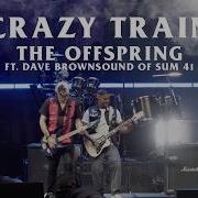 The Offspring Crazy Train Live Ozzy Osbourne Tribute