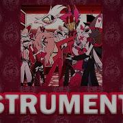 Hazbin Hotel Finale Instrumental High Quality Audio