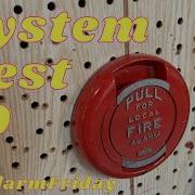 FireAlarmFriday Fire Alarm System Test 19