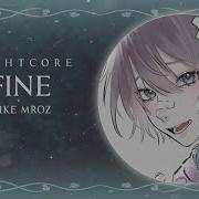 Nightcore Fine Lyrics