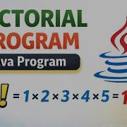 Java Program 2 Factorial Program In Java Step By Step Explanation