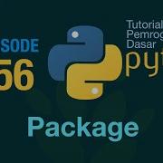 Belajar Python Dasar 56 Membuat Package Sederhana