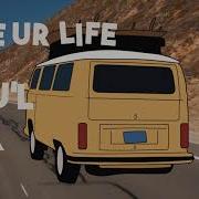 Rooftime Live Your Life Official Lyric Video