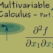 Multivariable Calculus 12 Second Order Partial Derivatives