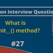 What Is Init Method Python Interview Questions MySirG Com