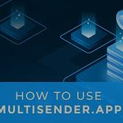 How To Send An Airdrop Multisender App V2 Overview