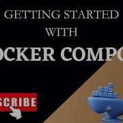 Docker Compose For Beginners Best Practices