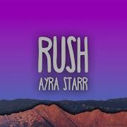 Ayra Starr Rush