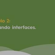 Curso Codoozer Capítulo 2 Diseño De Interfaces